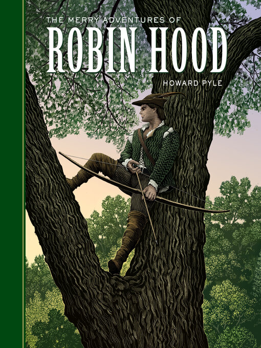 Title details for The Merry Adventures of Robin Hood by Howard Pyle - Available